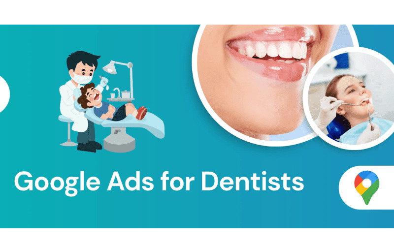 Google Ads for Dental Practices