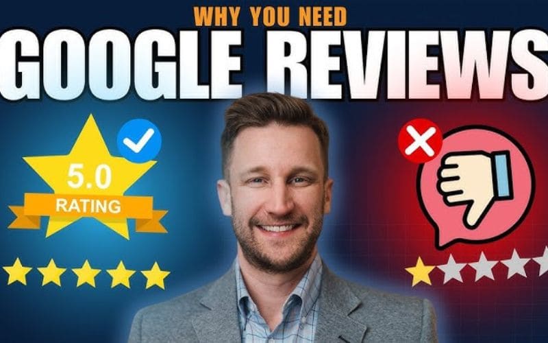 Why Google Reviews Matter for Businesses