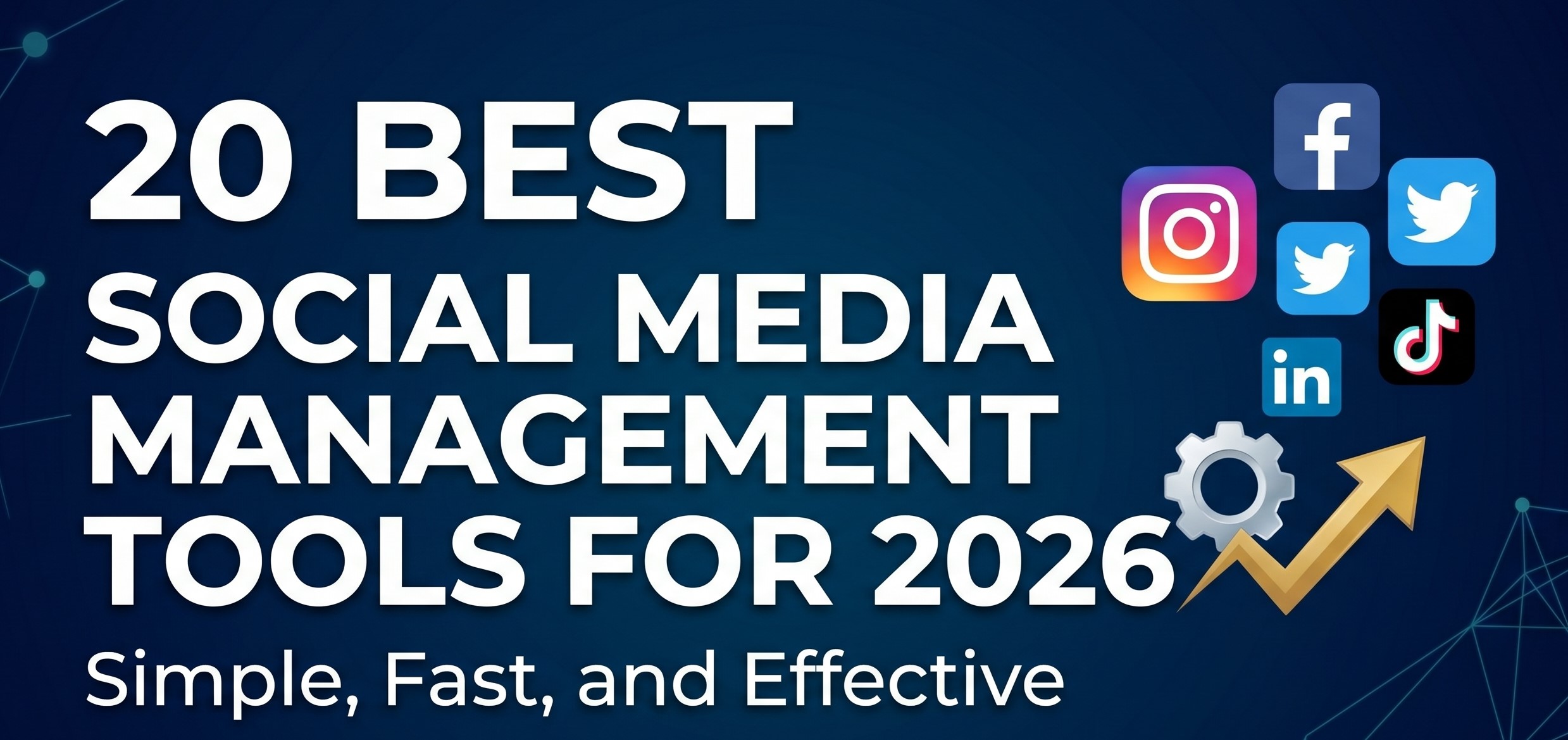 20 best social media management tools for 2026